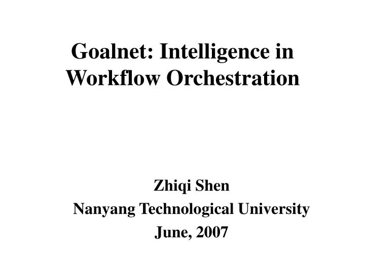 goalnet intelligence in workflow orchestration