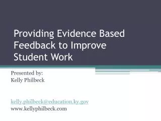Providing Evidence Based Feedback to Improve Student Work