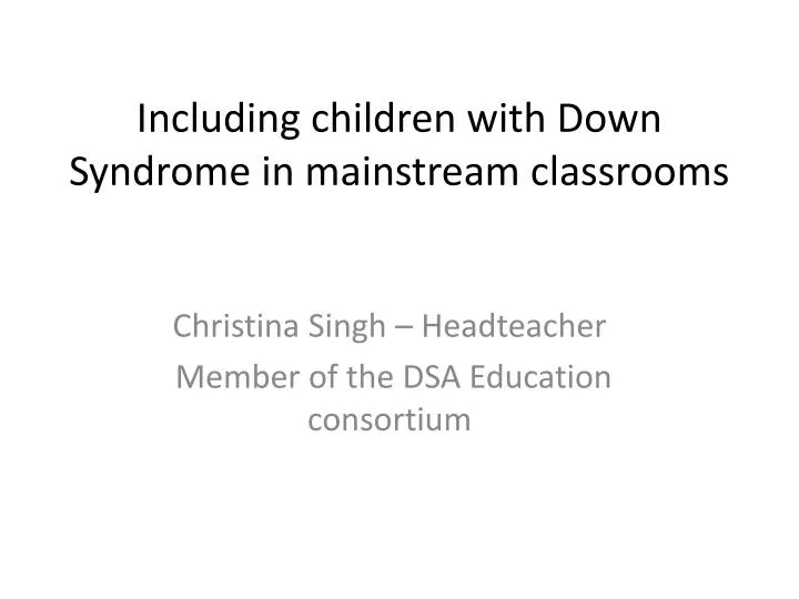 including children with down syndrome in mainstream classrooms