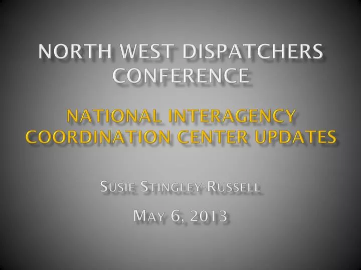 north west dispatchers conference