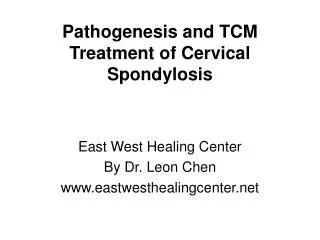 Pathogenesis and TCM Treatment of Cervical Spondylosis