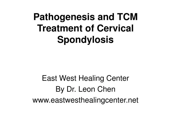 pathogenesis and tcm treatment of cervical spondylosis