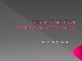 operaciones con numeros fraccionarios