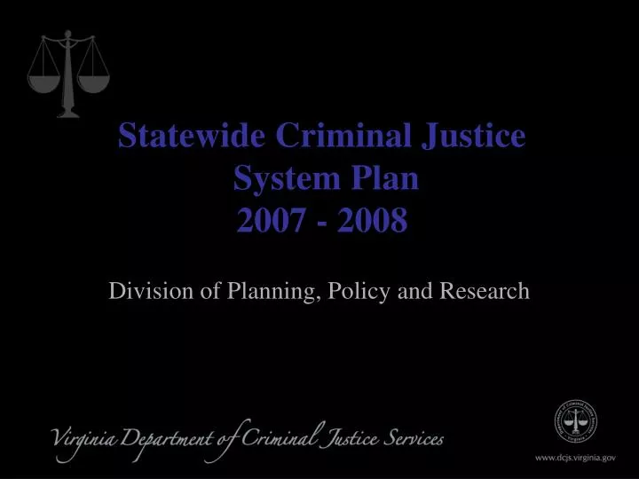 statewide criminal justice system plan 2007 2008