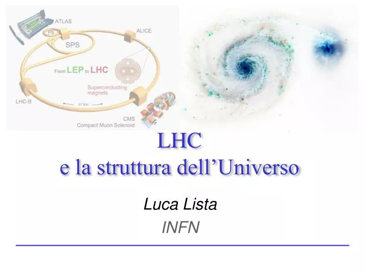 lhc e la struttura dell universo