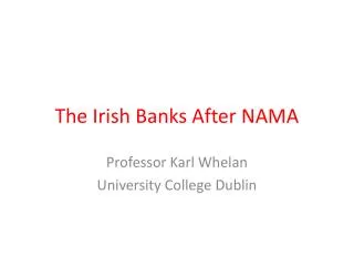 The Irish Banks After NAMA