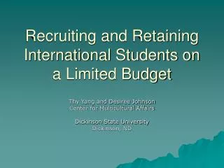 Recruiting and Retaining International Students on a Limited Budget