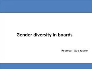Gender diversity in boards