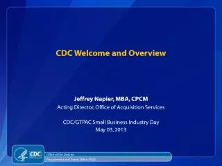 CDC Welcome and Overview