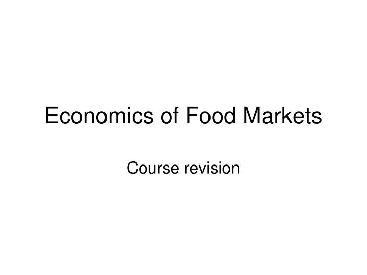 economics of food markets