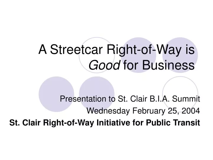 a streetcar right of way is good for business