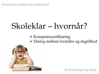 skoleklar hvorn r