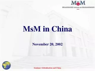 MsM in China November 20, 2002