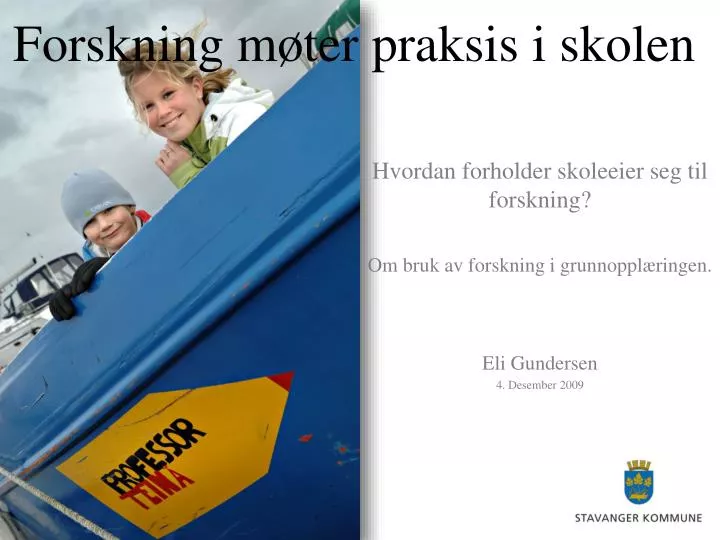 forskning m ter praksis i skolen