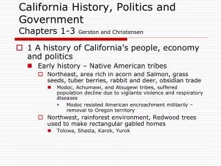 California History, Politics and Government Chapters 1-3 Gerston and Christensen