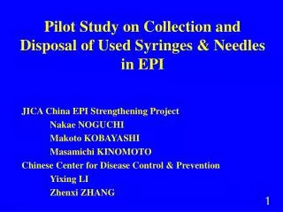 Pilot Study on Collection and Disposal of Used Syringes &amp; Needles in EPI