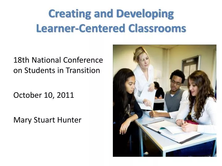 creating and developing learner centered classrooms
