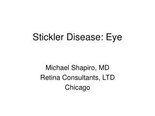 Stickler Disease: Eye