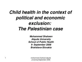 Child health in the context of political and economic exclusion: The Palestinian case