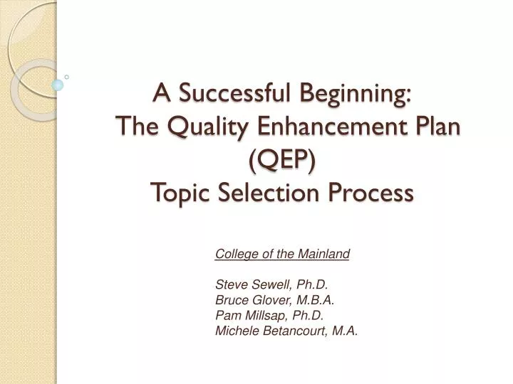 a successful beginning the quality enhancement plan qep t opic selection process
