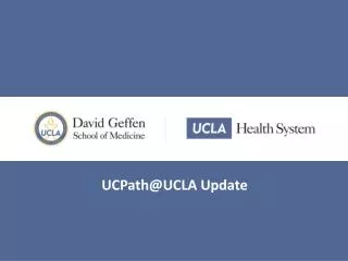 UCPath@UCLA Update