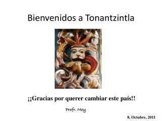 bienvenidos a tonantzintla