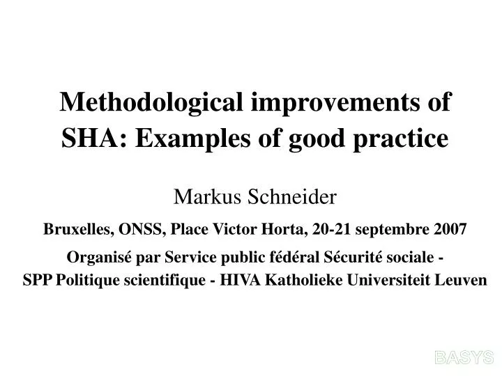 methodological improvements of sha examples of good practice