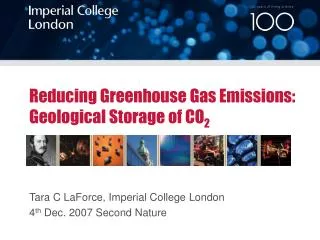Reducing Greenhouse Gas Emissions: Geological Storage of CO 2