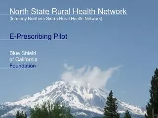 North State Rural Health Network (formerly Northern Sierra Rural Health Network)