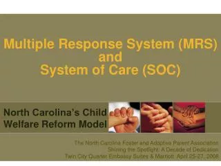 Multiple Response System (MRS) and System of Care (SOC)
