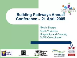 Building Pathways Annual Conference ~ 21 April 2005