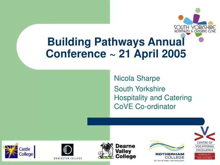 building pathways annual conference 21 april 2005