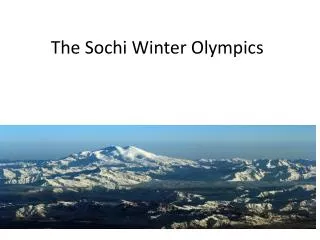 The Sochi Winter Olympics