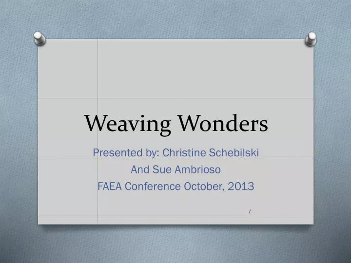 weaving wonders