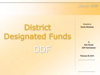 District Designated Funds