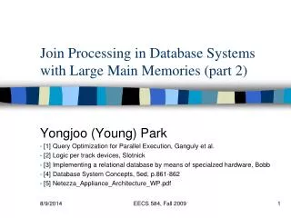 Join Processing in Database Systems with Large Main Memories (part 2)