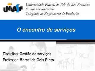o encontro de servi os