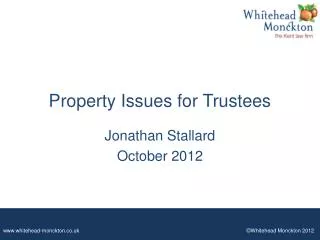 Property Issues for Trustees