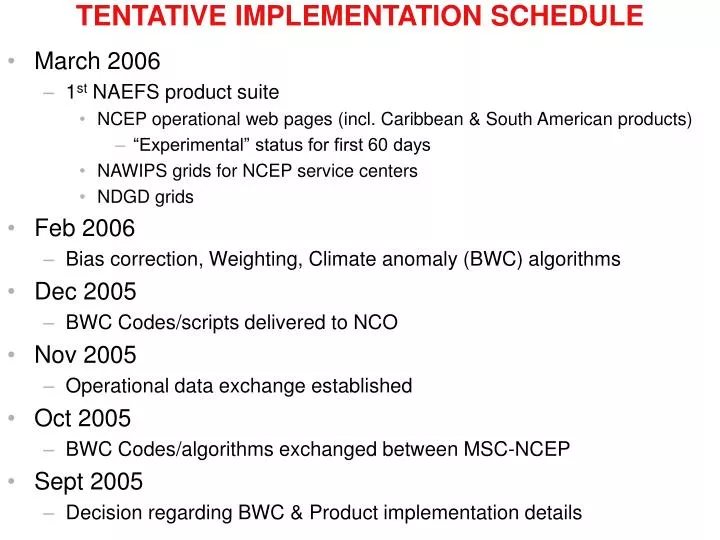 tentative implementation schedule