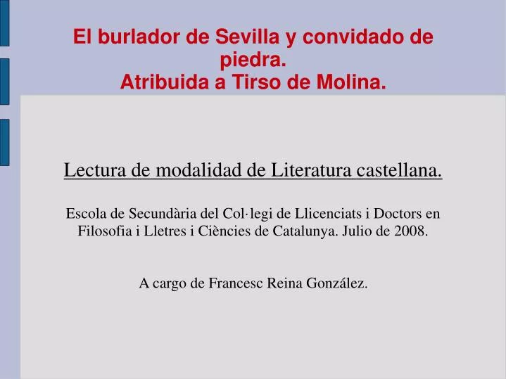 el burlador de sevilla y convidado de piedra atribuida a tirso de molina