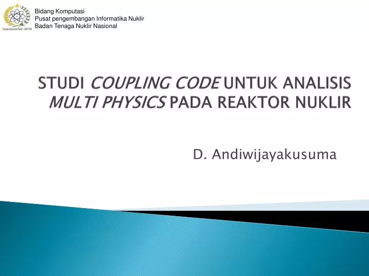 studi coupling code untuk analisis multi physics pada reaktor nuklir