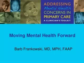 Moving Mental Health Forward