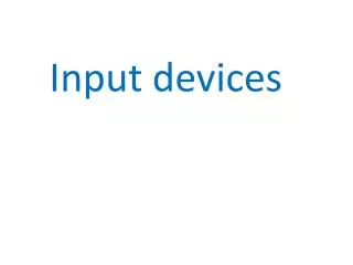 Input devices