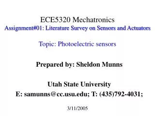 Prepared by: Sheldon Munns Utah State University E: samunns@ccu; T: ( 435)792-4031;