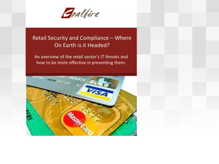 retail security and compliance where on earth is it headed