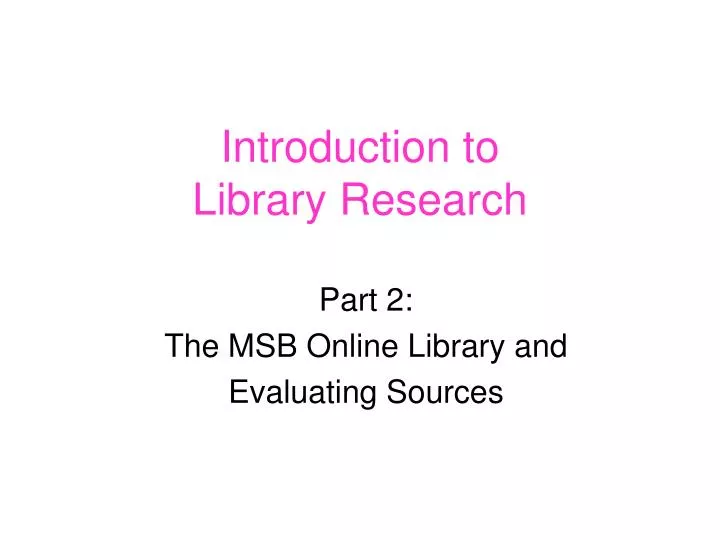 introduction to library research