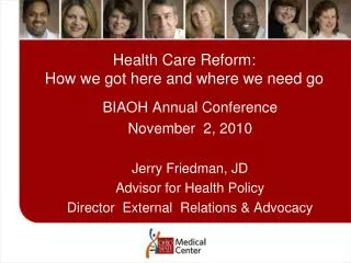 Health Care Reform: How we got here and where we need go