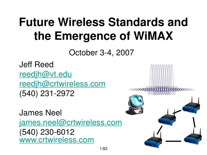future wireless standards and the emergence of wimax