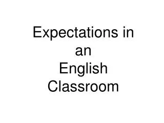 Expectations in an English Classroom