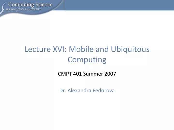 lecture xvi mobile and ubiquitous computing